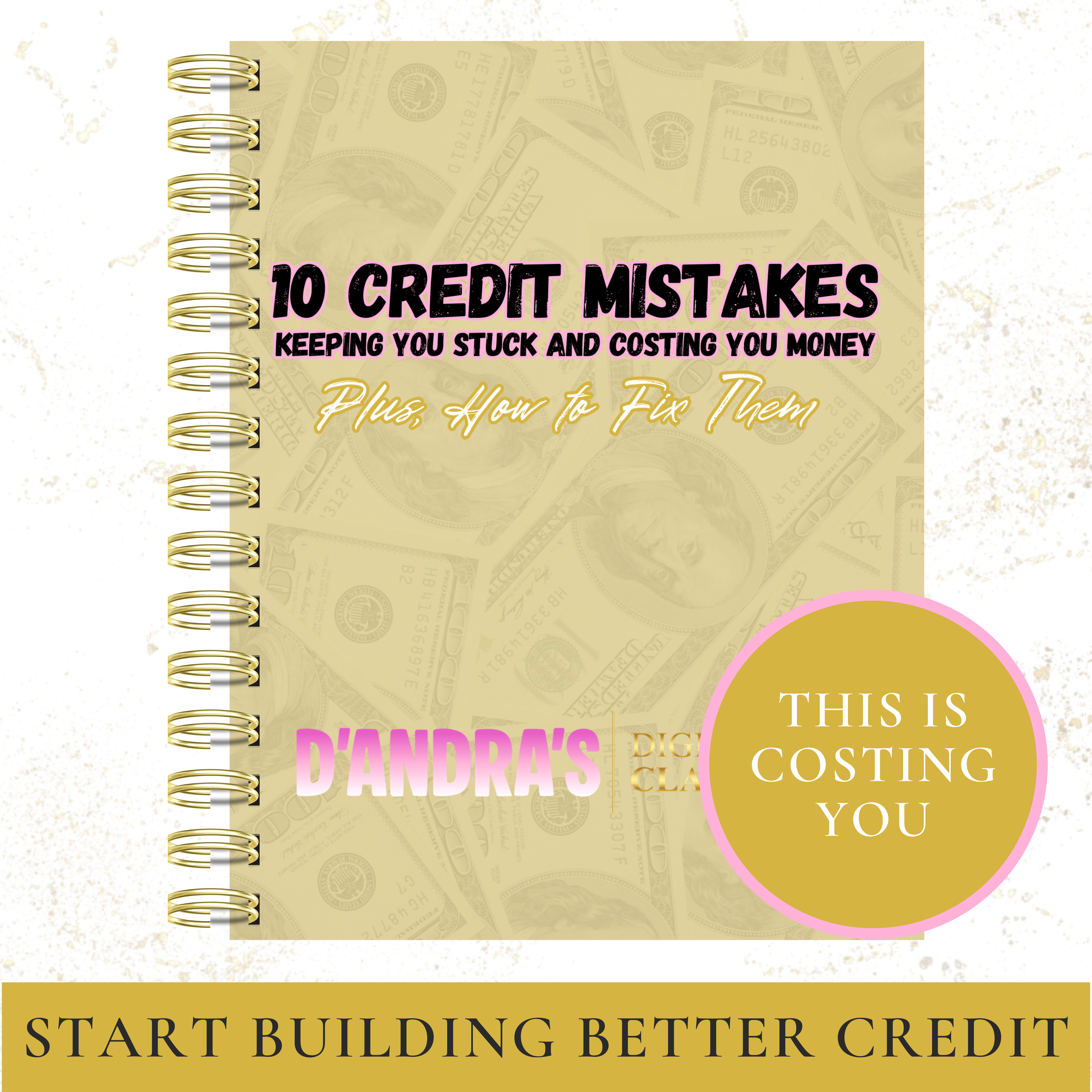 10 Credit Mistakes Keeping You Stuck and Costing You Money