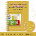 How to Build Credit From Scratch