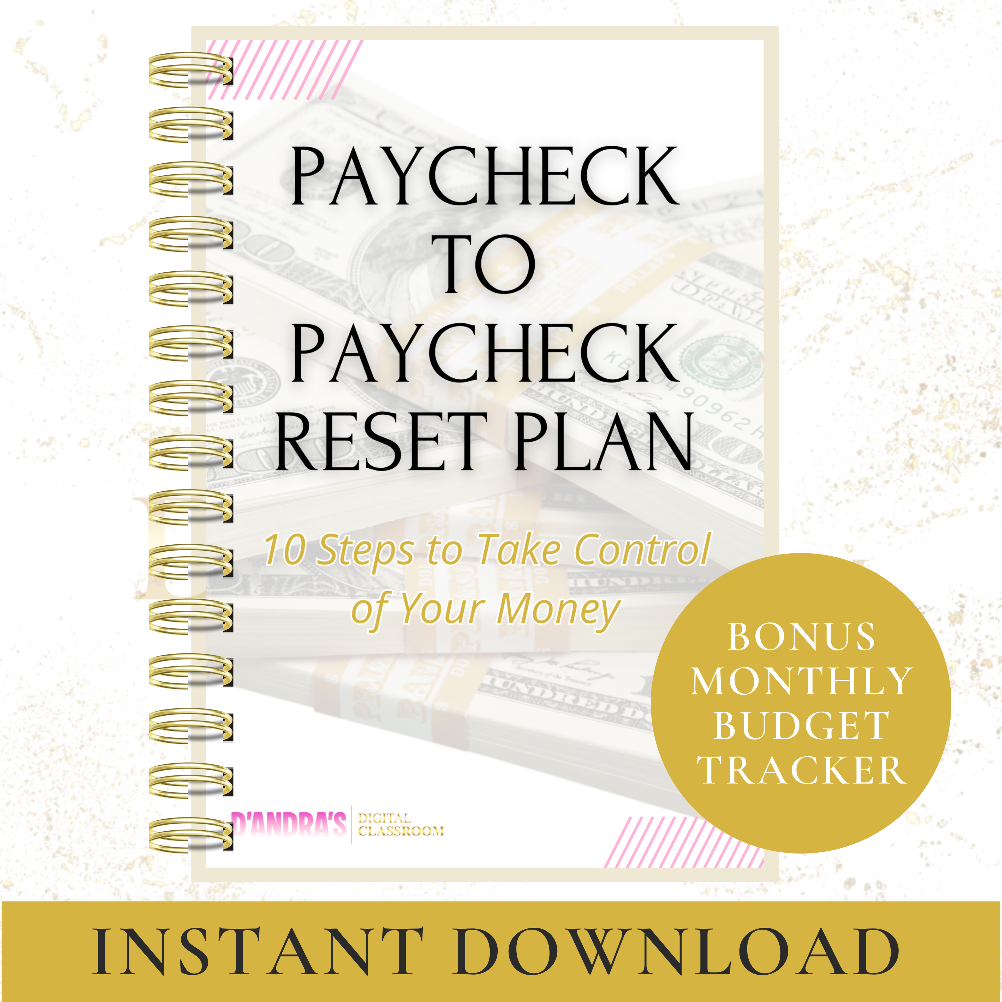 Paycheck to Paycheck Reset Plan: 10 Steps to Take Control of Your Money