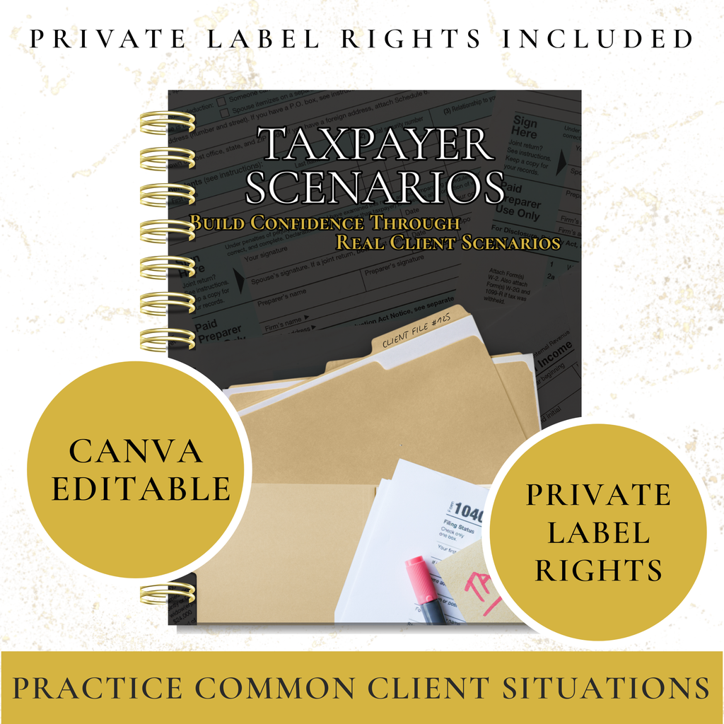 PLR Taxpayer Scenarios for Tax Preparers | Tax Training Workbook | Private Label Rights